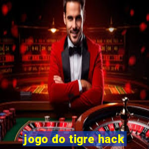 jogo do tigre hack